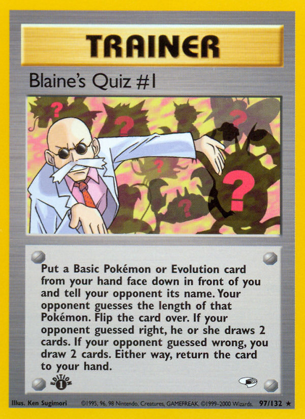 Blaine's Quiz #1 (97/132) [Gym Heroes 1st Edition] | The Time Vault CA