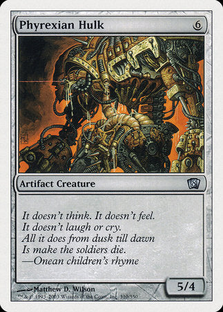 Phyrexian Hulk [Eighth Edition] | The Time Vault CA