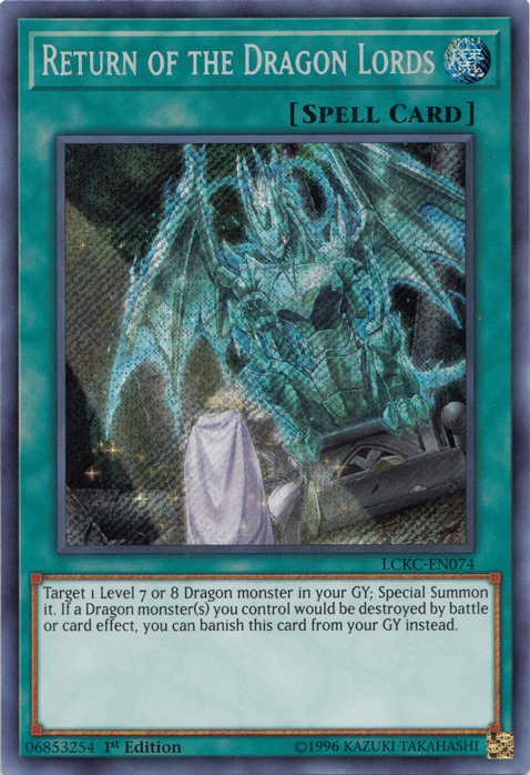 Return of the Dragon Lords [LCKC-EN074] Secret Rare | The Time Vault CA