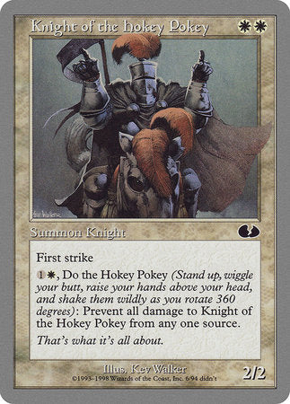 Knight of the Hokey Pokey [Unglued] | The Time Vault CA