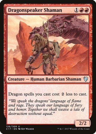 Dragonspeaker Shaman [Commander 2017] | The Time Vault CA