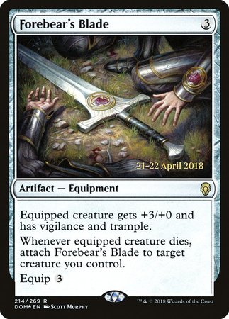 Forebear's Blade [Dominaria Promos] | The Time Vault CA