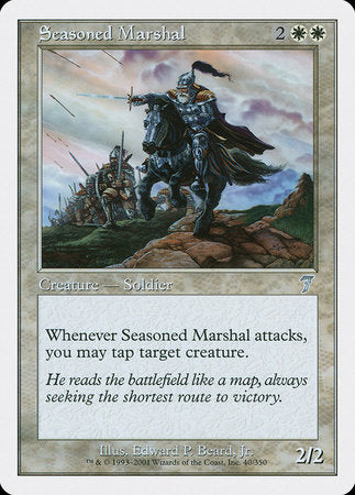 Seasoned Marshal [Seventh Edition] | The Time Vault CA