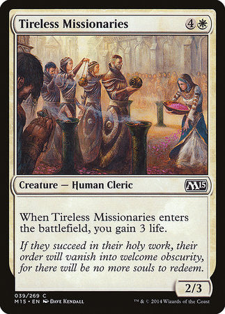 Tireless Missionaries [Magic 2015] | The Time Vault CA