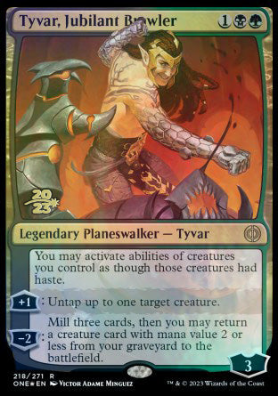 Tyvar, Jubilant Brawler [Phyrexia: All Will Be One Prerelease Promos] | The Time Vault CA