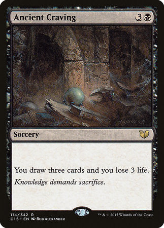 Ancient Craving [Commander 2015] | The Time Vault CA