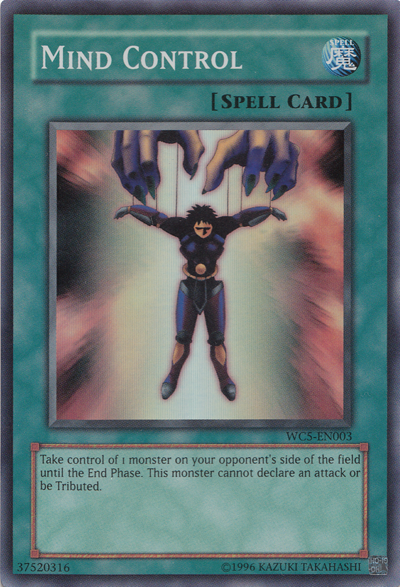 Mind Control [WC5-EN003] Super Rare | The Time Vault CA