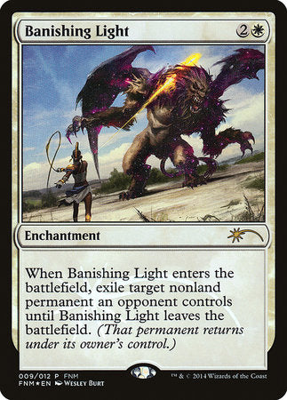 Banishing Light [Friday Night Magic 2014] | The Time Vault CA