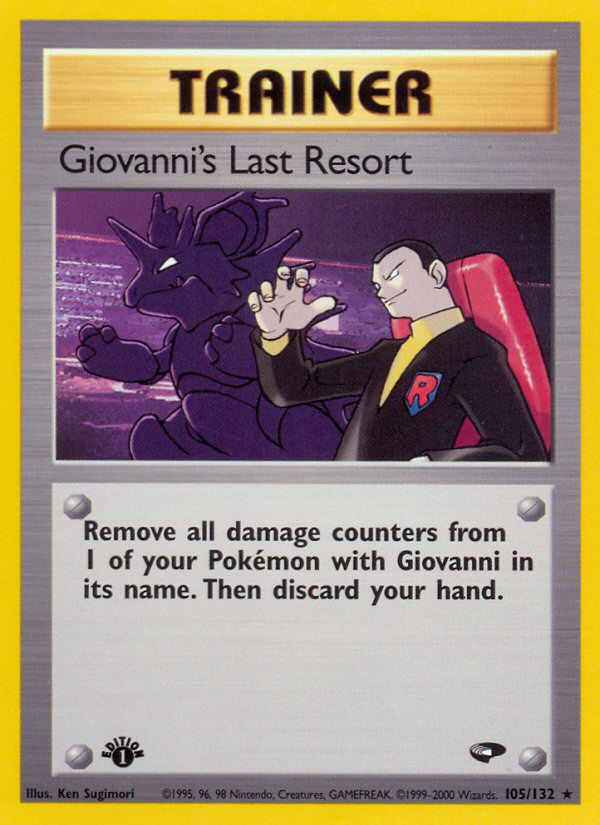 Giovanni's Last Resort (105/132) [Gym Challenge 1st Edition] | The Time Vault CA