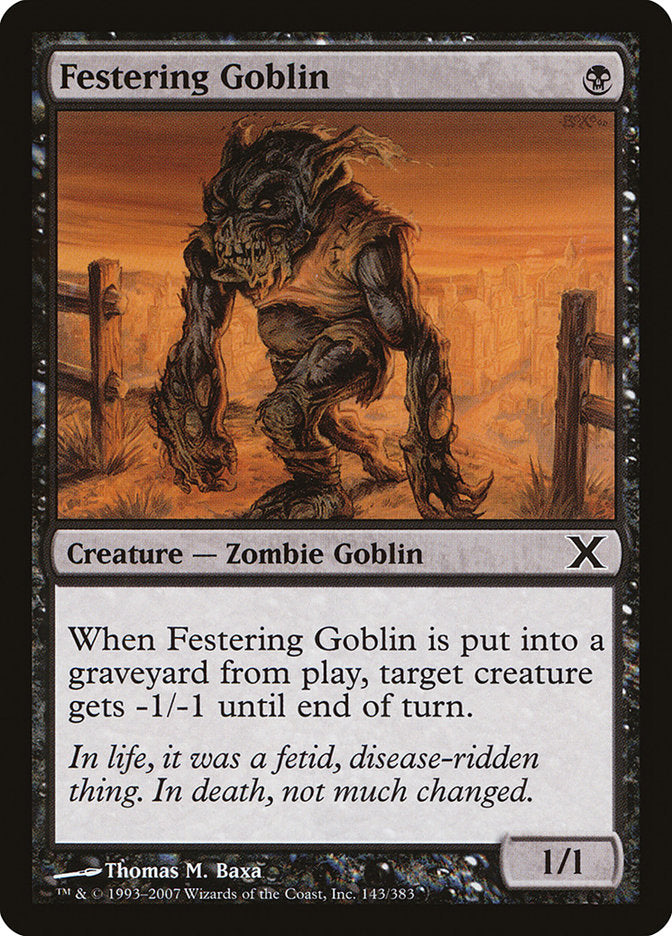 Festering Goblin [Tenth Edition] | The Time Vault CA