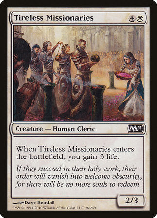 Tireless Missionaries [Magic 2011] | The Time Vault CA