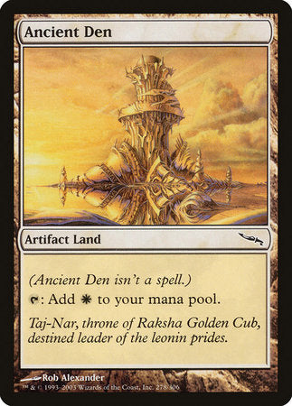 Ancient Den [Mirrodin] | The Time Vault CA