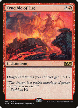 Crucible of Fire [Magic 2015] | The Time Vault CA