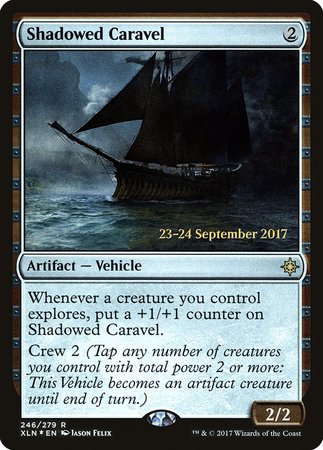 Shadowed Caravel [Ixalan Promos] | The Time Vault CA