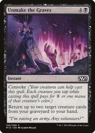 Unmake the Graves [Magic 2015] | The Time Vault CA
