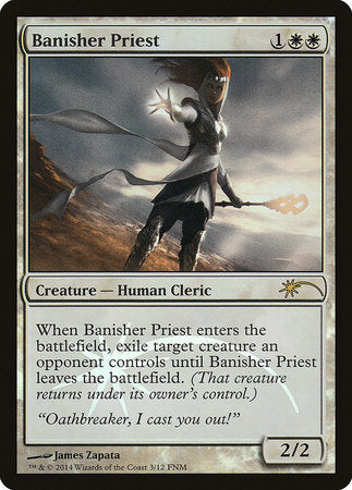 Banisher Priest [Friday Night Magic 2014] | The Time Vault CA