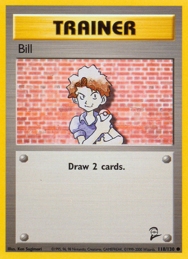 Bill (118/130) [Base Set 2] | The Time Vault CA