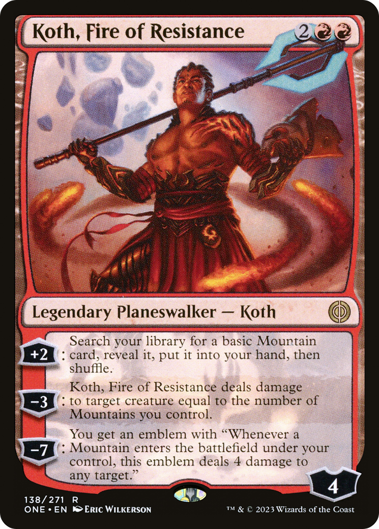 Koth, Fire of Resistance [Phyrexia: All Will Be One] | The Time Vault CA