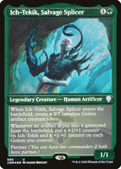 Ich-Tekik, Salvage Splicer (Foil Etched) [Commander Legends] | The Time Vault CA