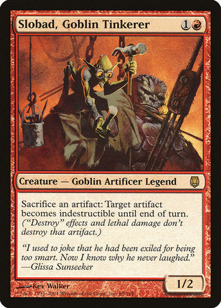 Slobad, Goblin Tinkerer [Darksteel] | The Time Vault CA