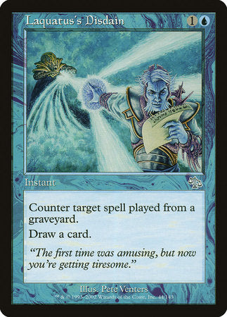 Laquatus's Disdain [Judgment] | The Time Vault CA