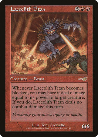 Laccolith Titan [Nemesis] | The Time Vault CA