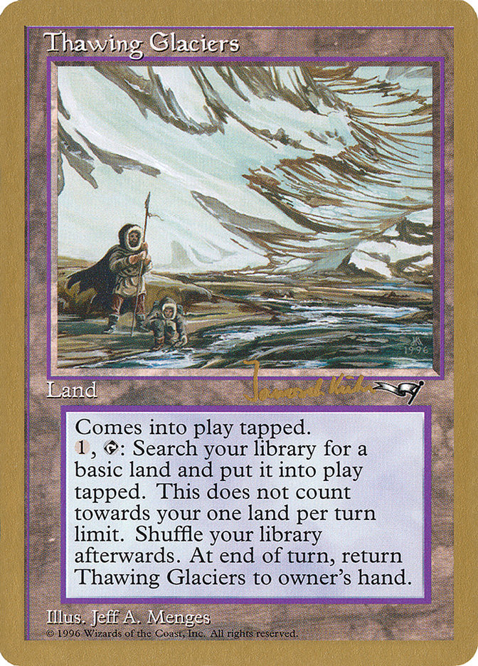 Thawing Glaciers (Janosch Kuhn) [World Championship Decks 1997] | The Time Vault CA