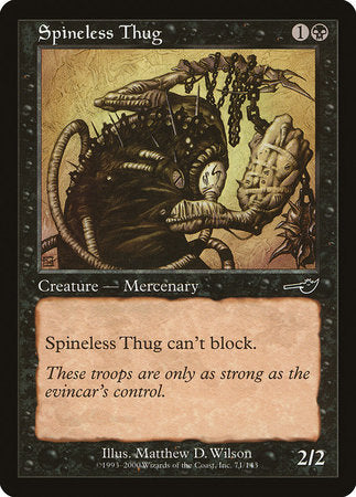Spineless Thug [Nemesis] | The Time Vault CA