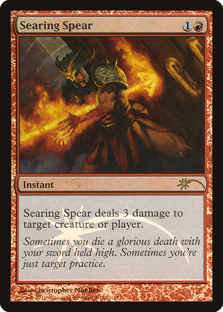 Searing Spear [Friday Night Magic 2013] | The Time Vault CA