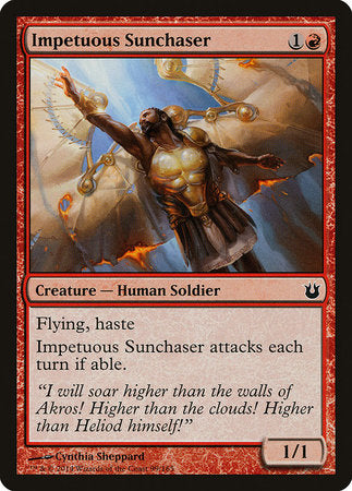 Impetuous Sunchaser [Born of the Gods] | The Time Vault CA