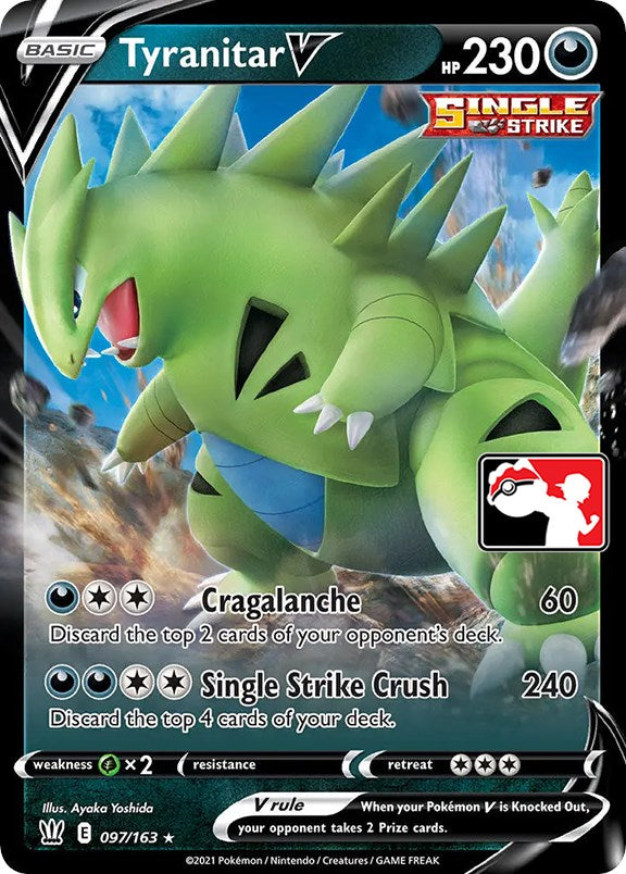 Tyranitar V (097/163) [Prize Pack Series One] | The Time Vault CA