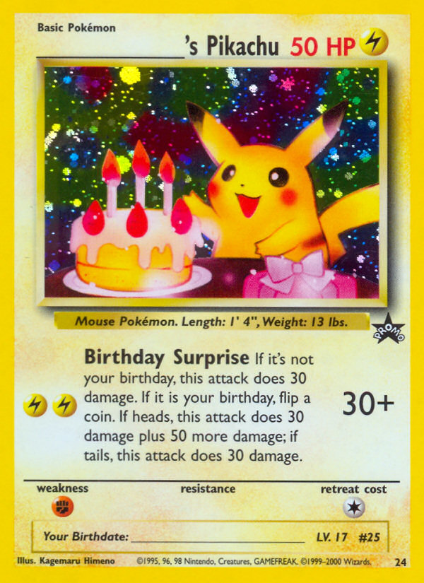 _____'s Pikachu (24) (Birthday Pikachu) [Wizards of the Coast: Black Star Promos] | The Time Vault CA