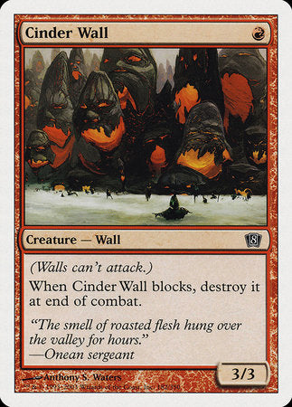 Cinder Wall [Eighth Edition] | The Time Vault CA