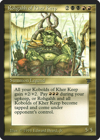 Rohgahh of Kher Keep [Legends] | The Time Vault CA