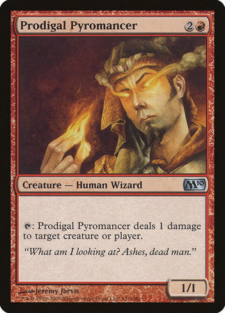 Prodigal Pyromancer [Magic 2010] | The Time Vault CA