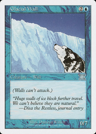 Glacial Wall [Classic Sixth Edition] | The Time Vault CA