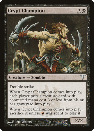 Crypt Champion [Dissension] | The Time Vault CA