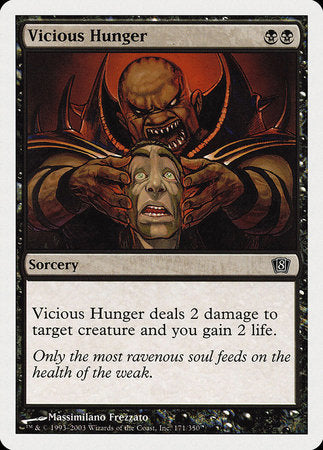 Vicious Hunger [Eighth Edition] | The Time Vault CA