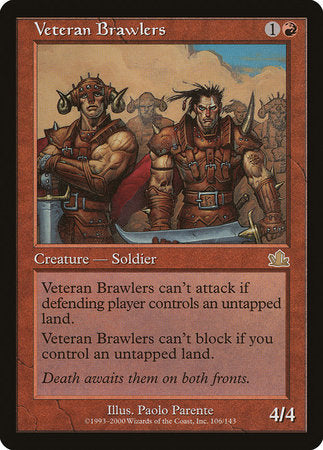 Veteran Brawlers [Prophecy] | The Time Vault CA