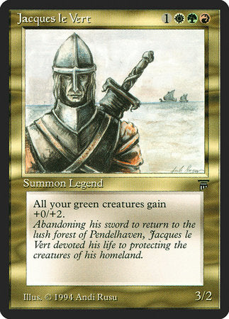 Jacques le Vert [Legends] | The Time Vault CA