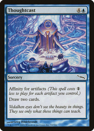 Thoughtcast [Mirrodin] | The Time Vault CA