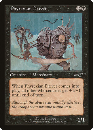 Phyrexian Driver [Nemesis] | The Time Vault CA