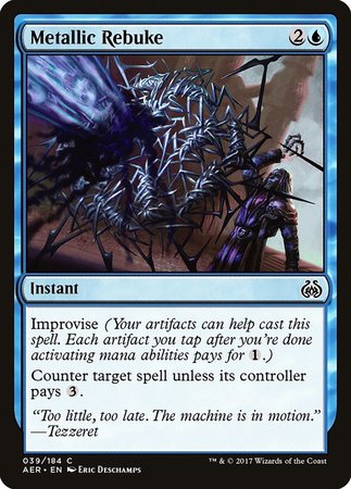 Metallic Rebuke [Aether Revolt] | The Time Vault CA