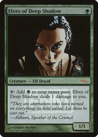 Elves of Deep Shadow [Friday Night Magic 2006] | The Time Vault CA