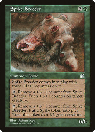 Spike Breeder [Stronghold] | The Time Vault CA