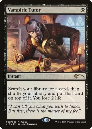 Vampiric Tutor (J18) [Judge Gift Cards 2018] | The Time Vault CA