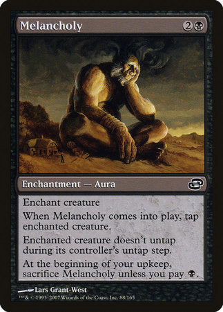 Melancholy [Planar Chaos] | The Time Vault CA