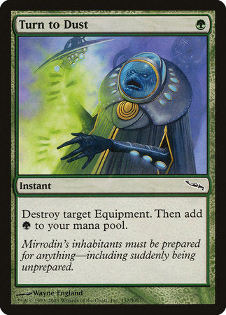 Turn to Dust [Mirrodin] | The Time Vault CA