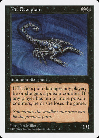 Pit Scorpion [Fifth Edition] | The Time Vault CA