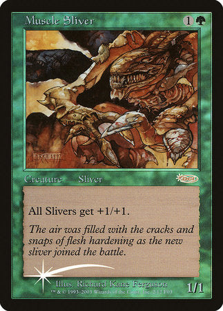 Muscle Sliver [Friday Night Magic 2003] | The Time Vault CA
